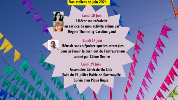 Vos Ateliers de Juin 2024